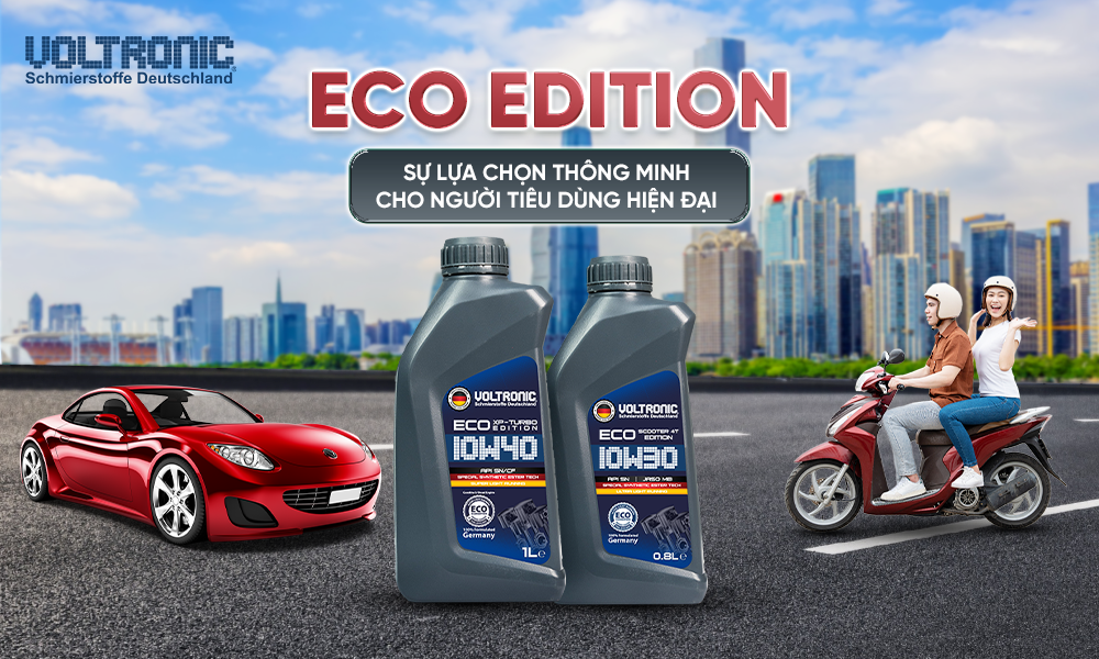 Nhớt Voltronic ECO Edition - Sự lựa chọn thông minh cho người tiêu dùng hiện đại